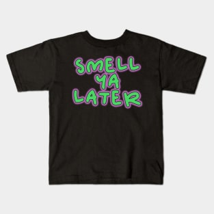 smell ya later Philadelphia fresh pink and green design Kids T-Shirt